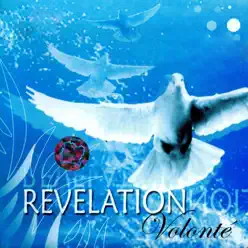 Volonté - Revelation Volonté - Revelation