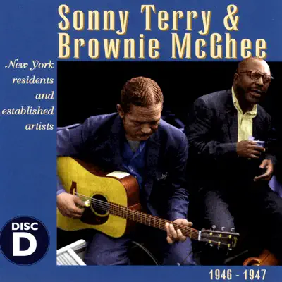 Sonny Terry & Brownie McGhee, Vol. D (1946-1947) - Brownie McGhee Sonny Terry & Brownie McGhee, Vol. D (1946-1947) - Brownie McGhee