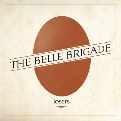 Losers - Single - The Belle Brigade