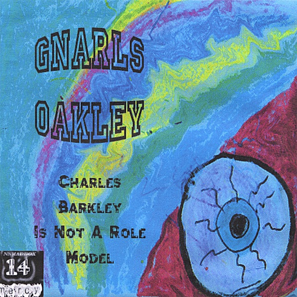 Charles Barkley Is Not a Role Model - Gnarls Oakley