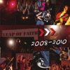 Leap of Faith (2008-2010)