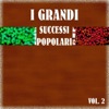 I grandi successi popolari, vol. 2