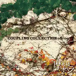COUPLING COLLECTION 08-09 - Matenrou Opera COUPLING COLLECTION 08-09 - Matenrou Opera