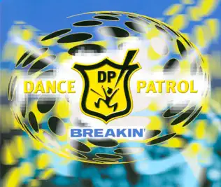 baixar álbum Dance Patrol - Breakin