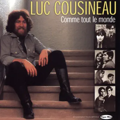 Comme tout le monde - Luc Cousineau