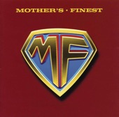 Mother's Finest - Fire