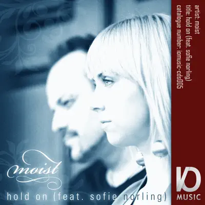 Hold On (US Version) - EP - Moist