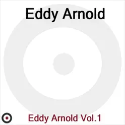 Eddy Arnold Vol.1 - Eddy Arnold