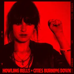 Cities Burning Down (EP) - Howling Bells