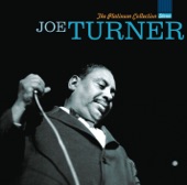 Big Joe Turner - Morning, Noon and Night