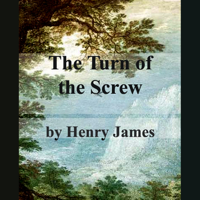 Henry James - The Turn of the Screw (Unabridged) artwork