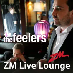 ZM Live Lounge: The Feelers - EP - The Feelers