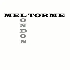 London - Mel Tormé London - Mel Tormé