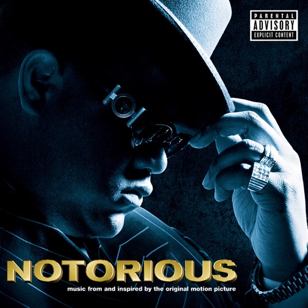 Notorious (Music from and Inspired By the Original Motion Picture) [Deluxe Version] - The Notorious B.I.G.