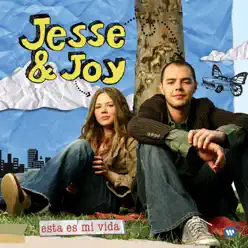 Esta Es Mi Vida - Jesse & Joy