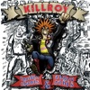 Killroy - Fighting In the Streets