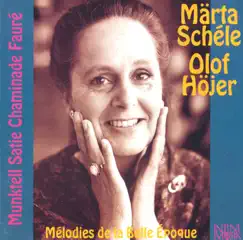 Melodies de la Belle Epoque by Olof Hojer & Marta Schele album reviews, ratings, credits