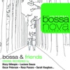 The Universal Bossa Nova Collection - Bossa & Friends