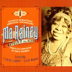 Mother of the Blues, CD A - Ma Rainey