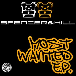 Most Wanted - EP - Spencer & Hill