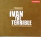 Ivan Grozniy (Ivan the Terrible), Op. 116: Part II: Overture artwork