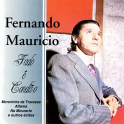 Fado É Condão - Fernando Maurício