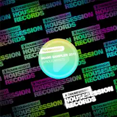 Housesession Miami Sampler 2011 by Various Artists album reviews, ratings, credits