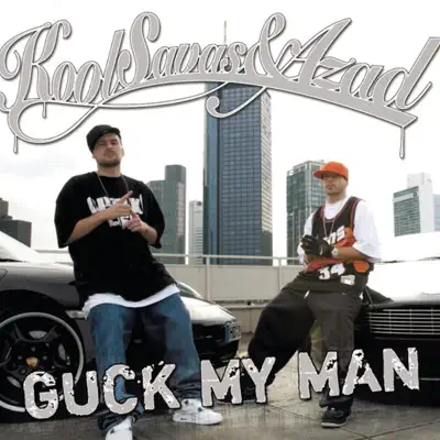 Guck My Man (Remixes) - EP - Azad