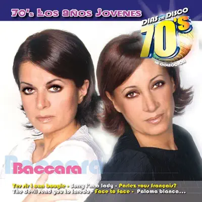 70's los Años Jovenes: Dias de Disco - Baccara 70's los Años Jovenes: Dias de Disco - Baccara