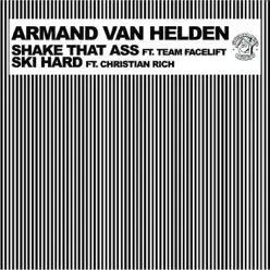Shake That Ass / Ski Hard - Single - Armand Van Helden Shake That Ass / Ski Hard - Single - Armand Van Helden