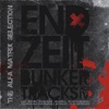 Endzeit Bunkertracks - Act IV: The Alfa Matrix Selection, 2010