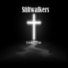 Stiltwalkers - Fear of the Lord Fear of the Lord Fear of the Lord Fear of the Lord