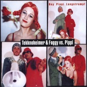 Tekknoheimer & Foggy vs. Pippi - Hey Pippi Langstrumpf (Radio Version)