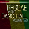 Reggae In the Dancehall, Vol. 2