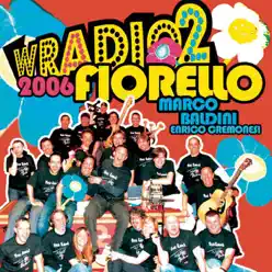 Viva Radio 2: 2006 - Fiorello