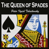 The Queen of Spades - an Opera By Peter Ilyich Tchaikovsky artwork