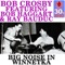 Big noise in Winnetka - Bob Crosby lyrics
