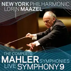 Mahler: Symphony No. 9 (Live) by New York Philharmonic & Lorin Maazel album reviews, ratings, credits