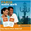 Audio Walk : Paris - The Hidden Treasures of the Saint-Paul District album lyrics, reviews, download