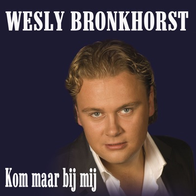 Draai je nog een keertje om - Wesly Bronkhorst | Shazam