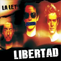 Libertad by La Ley album reviews, ratings, credits
