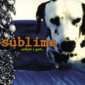 Sublime - What I Got