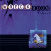 Wreck Room: Safe House Sampler Vol.2