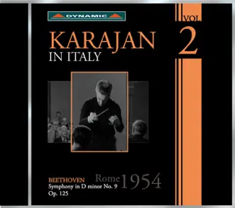 Karajan in Italy, Vol. 2 - Beethoven: Symphony No. 9 in D Minor, Op. 125, 