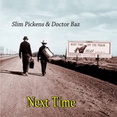 Slim Pickens & Doctor Baz - Runaway Train