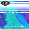 Who Needs Enemies (Remastered), 1992