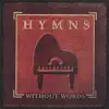 Hymns Without Words album lyrics, reviews, download