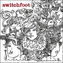 Oh! Gravity. - Switchfoot