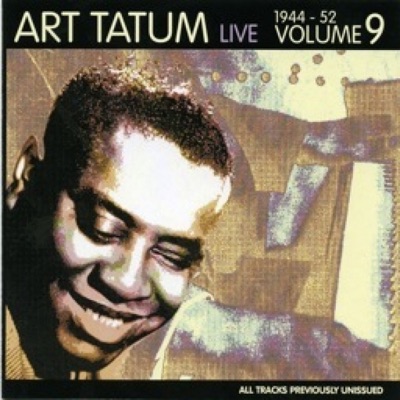 Art Tatum Live (1944-1952), Vol. 9 - Art Tatum