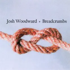 Breadcrumbs - Josh Woodward